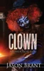 Clown: A Horror Short Story