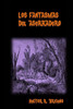 Los Fantasmas Del Aserradero (Spanish Edition)