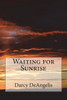 Waiting For Sunrise