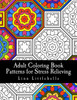 Adult Coloring Book - Patterns For Stress Relieving (Hello Patterns World)