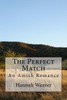 The Perfect Match: An Amish Romance