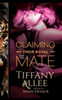 Claiming Their Royal Mate: Part Two
