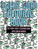 Swear Word Coloring Book: The Funky Adult Coloring Book With Swear Words (Coloring Swear Words)