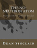 The No-Neutron Atom