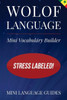 Wolof Language Mini Vocabulary Builder: Stress Labeled!