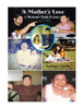 A Mother'S Love: A Son'S Memoir
