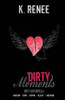 Dirty Moments (Dirty Love)