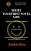 Write Your First Novel. Book 7 - The First Draft: Learn The Method That Will Get You Started And Keep You Going To The End (Write A Book Series. A Beginner'S Guide)