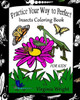 Practice Your Way To Perfect: Insects Coloring Book (For Kids)