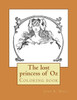 The Lost Princess Of Oz: Coloring Book (The Wonderful Coloring Books Of Oz)