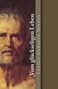 Vom Gluckseligen Leben (Klassiker Der Philosophie) (German Edition)