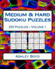 Medium & Hard Sudoku Puzzles Volume 1: 200 Medium & Hard Difficulty Sudoku Puzzles