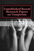 Unpublished Recent Research Papers On Vampirism: A Collection Of Research Papers