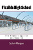 Flexible High School: The Measure Against Adolescence