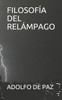Filosofía Del Relámpago (Spanish Edition)