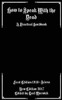 How To Speak With The Dead: A Practical Handbook