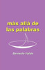 Mas Alla De Las Palabras (Spanish Edition)