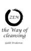 Zen - The Way Of Cleansing