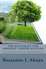 The Blueprint For Amazing Career Success