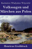 Volkssagen und Märchen aus Polen (Großdruck) (German Edition) - Hardcover