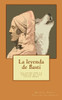 La Leyenda De Basti (Spanish Edition)