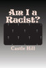 Am I A Racist?