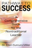 Pathway to Success: A Comprehensive Guide for the Nontraditional Learner