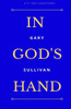 In God'S Hand: 21 Topic Devotional
