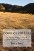 Book Of No Lies: Ending Oppression Throughout The World