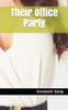 Their Office Party