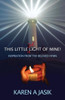 This Little De-Light Of Mine: Inspiration From The Beloved Hymn