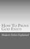 How To Prove God Exists