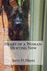 Heart Of A Woman- Hurting Now (Volume 8)
