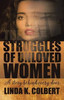 The Struggles Of Unloved Women