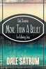 More Than A Belief