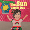 The Sun Comes Out . . .