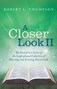 A Closer Look Ii (An Inspirational Collection Of Morning And Evening Devotionals)