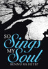 So Sings My Soul