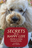 Secrets To A Happy Life From A Dog Named Reilly