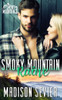 Smoky Mountain Raine: Smoky Mountain Escapes 3