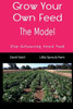 Grow Your Own Feed: The Model: Stop Outsourcing Animal Feed