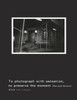 To Photograph With Sensation, To Preserve The Moment (Revised Edition): ????(??) (Chinese Edition)