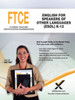 2017 Ftce English For Speakers Of Other Languages (Esol) K-12 (047) (Florida Teacher Certification Examinations (Ftce))