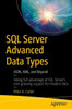 Sql Server Advanced Data Types: Json, Xml, And Beyond