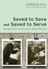 Saved To Save And Saved To Serve: Perspectives On Salvation Army History