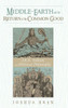 Middle-Earth And The Return Of The Common Good