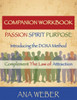 Companion Workbook Passion - Spirit - Purpose