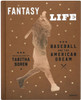 Tabitha Soren: Fantasy Life: Baseball And The American Dream