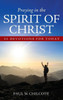 Praying In The Spirit Of Christ