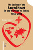 The Society Of The Sacred Heart In The World Of Its Times 1865 -2000